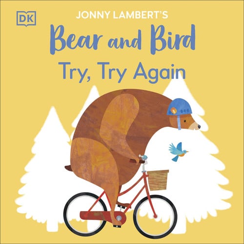 Front Cover Of Bear & Bird: Try, Try Again