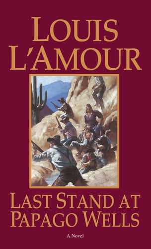 Front Cover Of Last Stand At Papago Wells
