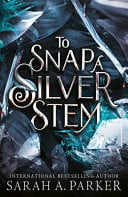 Front Cover Of Crystal Bloom 02 To Snap A Silver Stem Tpb