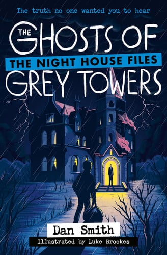 Front Cover Of Night House Files 04 Ghosts Of Grey Towe