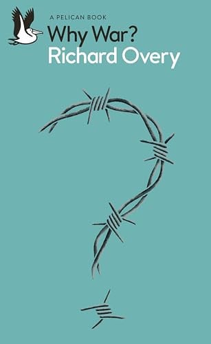 Front Cover Of Pelican: Why War?