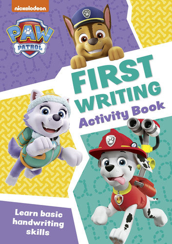 Front Cover Of Paw Patrol First Writing Activity Book