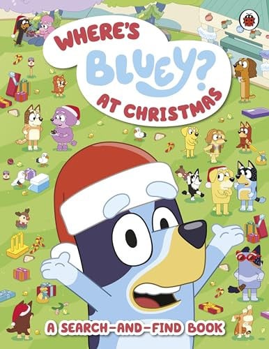 Front Cover Of Bluey: Wheres Bluey At Christmas