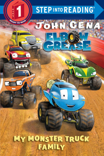 Front Cover Of Elbow Grease:My Monster Truck Family