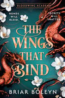Front Cover Of Bloodwing Academy 03 Wings That Bind Spec Ed Hb