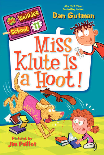 Front Cover Of My Weirder Sch 11 Miss Klute Is A Hoot Pb