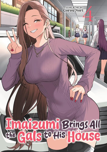 Front Cover Of Imaizumi Brings All the Gals to His House Vol. 4