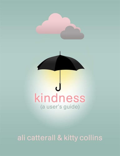 Front Cover Of Kindness (A User'S Guide) Hb