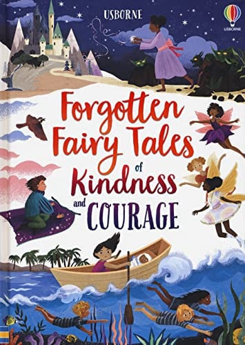 Front Cover Of Forgotten Fairy Tales of Kindness & Cour