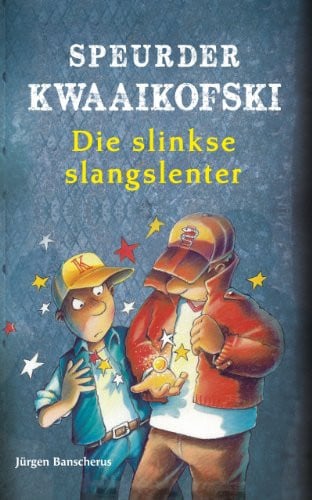 Front Cover Of Speurder Kwaaikofski: Die slinkse slangslenter
