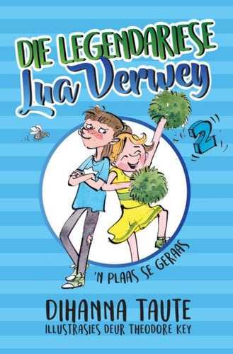 Front Cover Of Die legendariese Lua Verwey 2: 'n Plaas se geraas