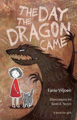 Front Cover Of The Day the Dragon Came - A book for girls