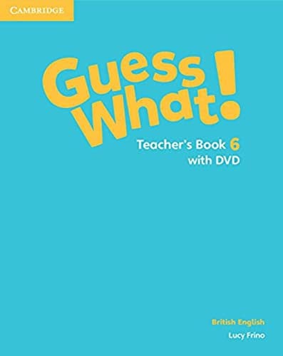 Front Cover Of Guess What Level 6 Teacher's Book with DVD British English