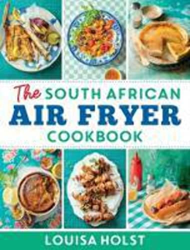 Front Cover Of The South African Air Fryer Cookbook