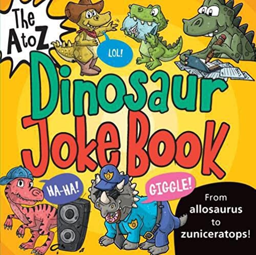 Front Cover Of The A to Z Dinosaur Joke Book