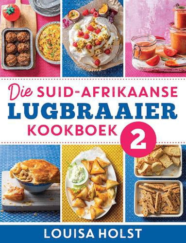 Front Cover Of Die Suid-Afrikaanse lugbraaier kookboek 2