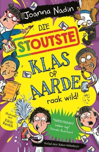 Front Cover Of Die stoutste klas op aarde raak wild!