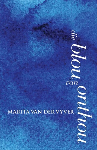 Front Cover Of Die blou van onthou