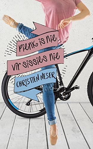 Front Cover Of Pienk is nie vir sissies nie