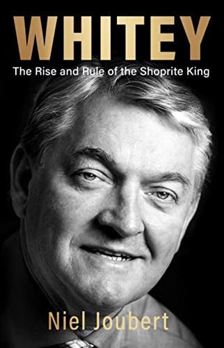 Front Cover Of Whitey: The Rise and Rule of the Shoprite King