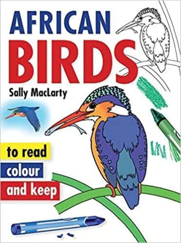 Front Cover Of Read, Colour & Keep: African Birds