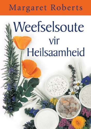 Front Cover Of Weefselsoute vir Heilsaamheid