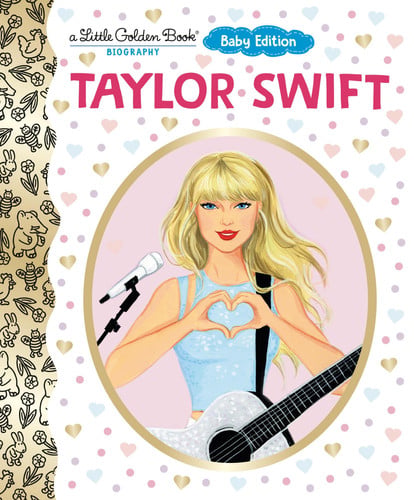 Front Cover Of Taylor Swift: Little Golden Book Biography Baby Edition BB