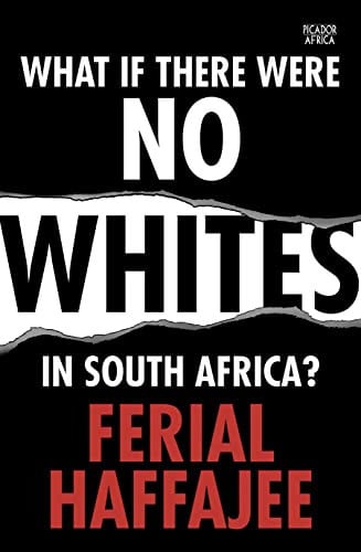 Front Cover Of What If There Were No Whites In South Africa