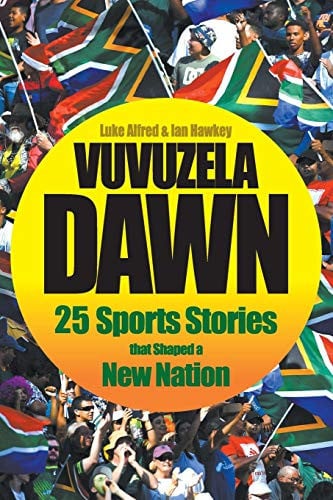 Front Cover Of Vuvuzela Dawn: 25 Sport Stories That S