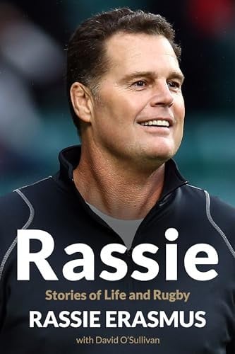 Front Cover Of Rassie: Stories Of Life & Rugby