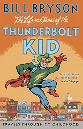 Front Cover Of Life And Times Of The Thunderbolt Kid