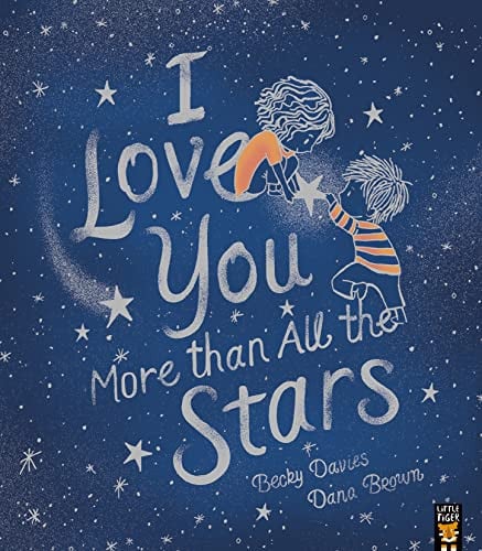 Front Cover Of I Love You More the All the Stars