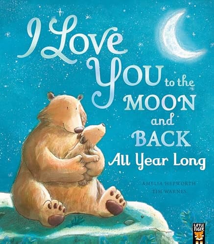 Front Cover Of I Love You to the Moon & Back All Year