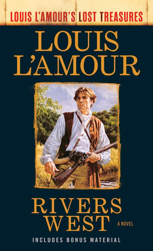 Front Cover Of Rivers West (Louis L'amour Lost Treasures)