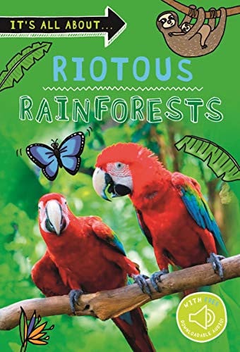 Front Cover Of It'S All About... Riotous Rainforests