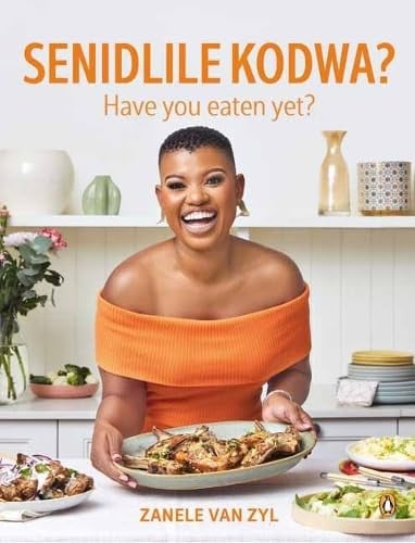 Front Cover Of Senidlile Kodwa? Have you eaten yet?(TPB