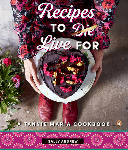 Front Cover Of Recipes to Die Live For: Tannie Maria