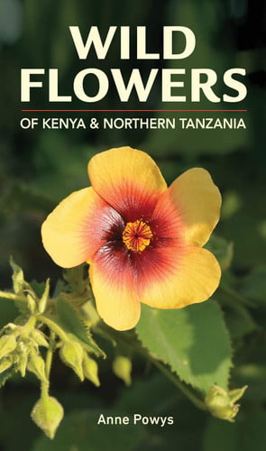 Front Cover Of Wild Flowers: Kenya & North Tanzania