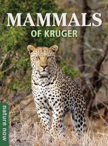 Front Cover Of Nature Now: Mammals of Kruger