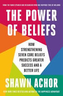 Front Cover Of Power of Beliefs: How Strengthening Seven Core Beliefs