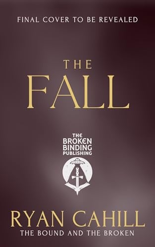 Front Cover Of Bound and the Broken 0.5: The Fall