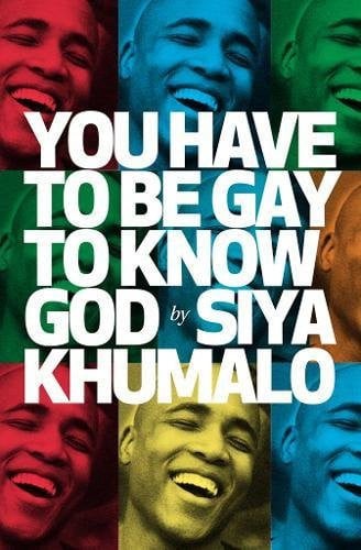 Front Cover Of You Have to be Gay to Know God