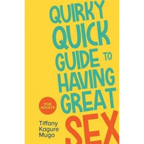 Front Cover Of Quirky Quick Guide to Having Great Sex