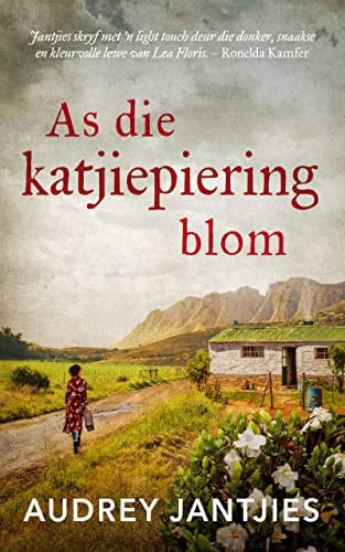 Front Cover Of As die katjiepiering blom