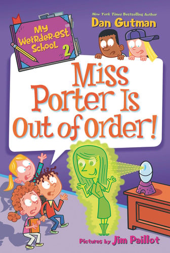 Front Cover Of My Weirder-Est Sch 02 Miss Porter Is Out Of Order Pb