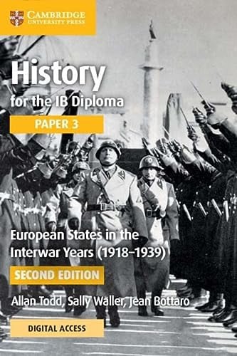 Front Cover Of History for the IB Diploma Paper 3: European States in the Interwar Years (1918–1939) Coursebook with Digital Access (2 years)