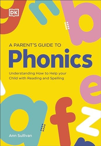 Front Cover Of DK Super Phonics: Parents Gde to Phonics