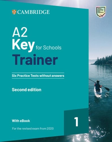 Front Cover Of A2 Key for Schools Trainer 1 Six Practice Tests without Answers with Audio Download with eBook