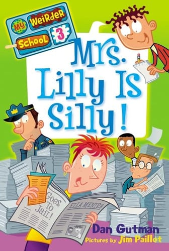 Front Cover Of My Weirder Sch 03 Mrs Lilly Is Silly Pb