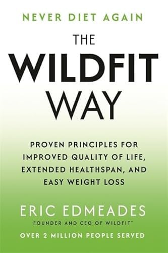 Front Cover Of Wildfit Way: Proven Principles for Improved Quality